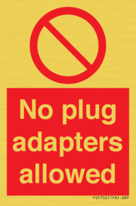 No plug adapters allowed Prohibition Sign